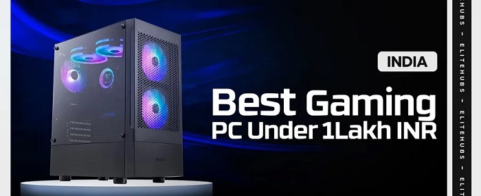 best-gaming-pc-under-1-lakh-inr-in-2024_1200x.jpg