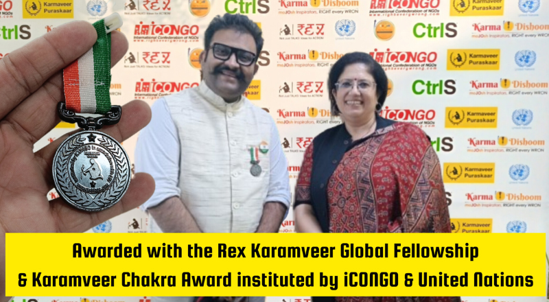 Umesh Rathod Awarded Karmaveer Chakra Medal and REX Karmaveer Global Fellowship